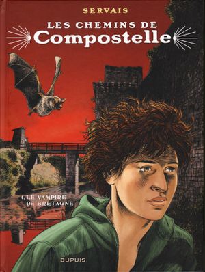 Le Vampire de Bretagne - Les Chemins de Compostelle, tome 4