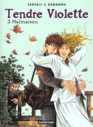 Malmaison - Tendre Violette, tome 3