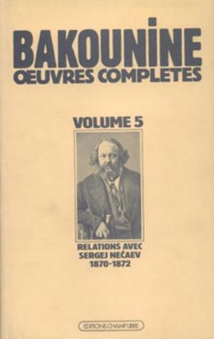 Relations avec Serge Netchaïev (1870-1872)