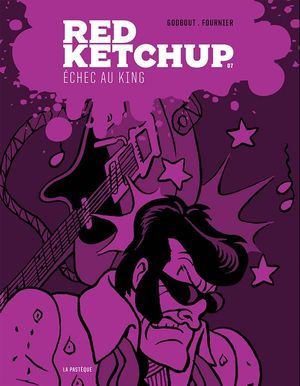 Échec au King - Red Ketchup, tome 7