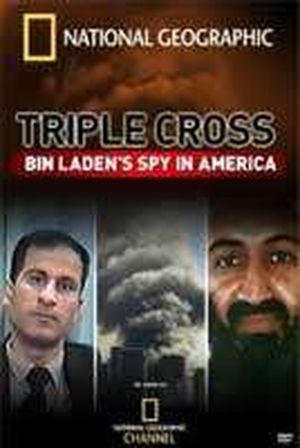 Triple Cross: Bin Laden’s Spy in America