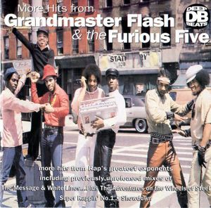 More Hits From Grandmaster Flash & The Furious Five, Volume 2
