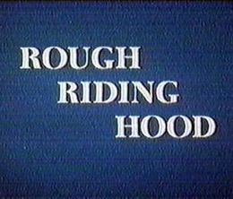 image-https://media.senscritique.com/media/000017545593/0/rough_riding_hood.jpg