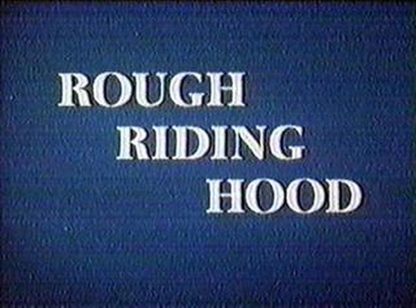 Rough Riding Hood