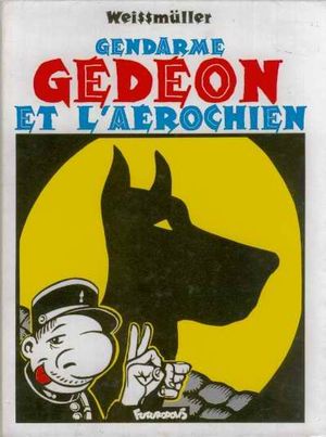 Gendarme Gédéon et l'aérochien