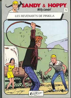 Les Revenants de Pinkila - Sandy & Hoppy, tome 9