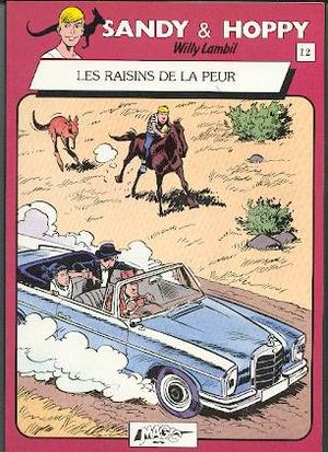 Les Raisins de la peur - Sandy & Hoppy, tome 12