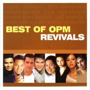 Best Of OPM Revivals (All Original Artists)