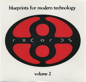 Blueprints for Modern (Techno)logy, Volume 2
