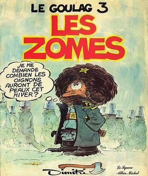 Les Zomes - Le Goulag, tome 3