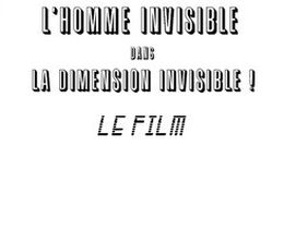 image-https://media.senscritique.com/media/000017547366/0/les_aventures_de_l_homme_invisible_dans_la_dimension_invisible.jpg