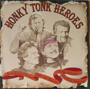 Honky Tonk Heroes