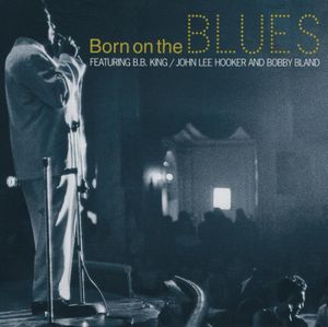 Born on the Blues