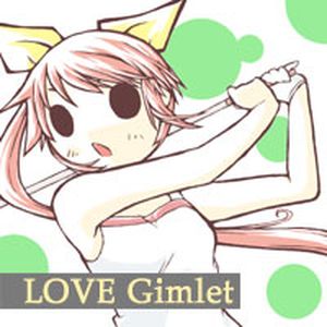 LOVE Gimlet