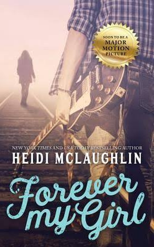 Forever My Girl - The Beaumont Series, tome 1
