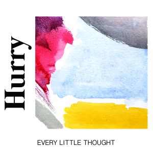 Every Little Thought