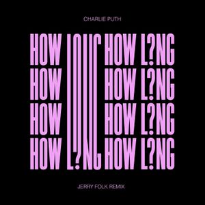How Long (Jerry Folk remix)
