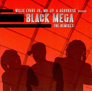 Black Mega (The Remixes)