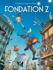 Couverture Fondation Z - Une aventure de Spirou et Fantasio, tome 13