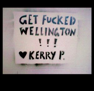 Get Fucked Wellington!!! Love Kerry P. (EP)