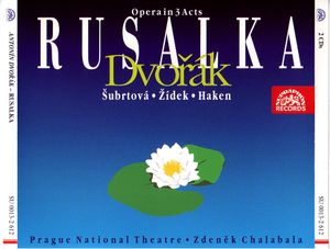 Rusalka: Act One. "Watersprite, my father dear!" (Rusalka, The Watersprite)