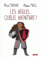 Les règles...quelle aventure!