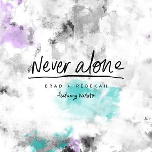 Never Alone (Single)