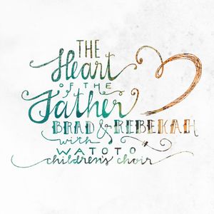 The Heart of the Father (Single)