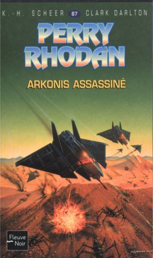 Arkonis assassiné (Perry Rhodan, tome 87)