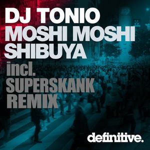 Shibuya / Moshi Moshi (EP)