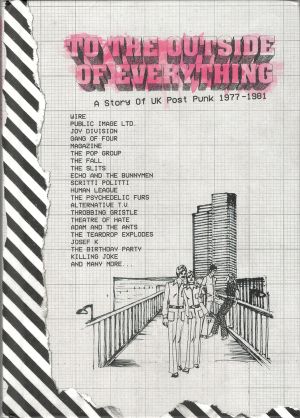 To the Outside of Everything: A Story of UK Post‐Punk 1977–1981