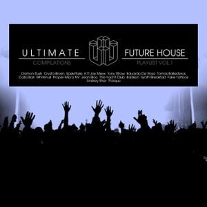 Future House Playlist, Volume 1