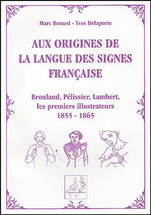 Aux origines de la langue des signes française