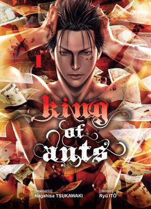 King of Ants, tome 1