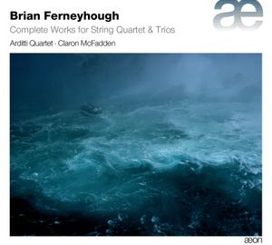 Complete Works for String Quartet & Trios