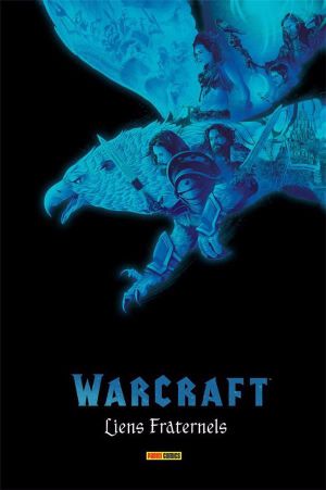 Warcraft - Liens fraternels