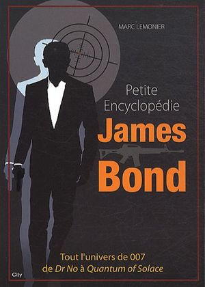 Petite Encyclopédie James Bond
