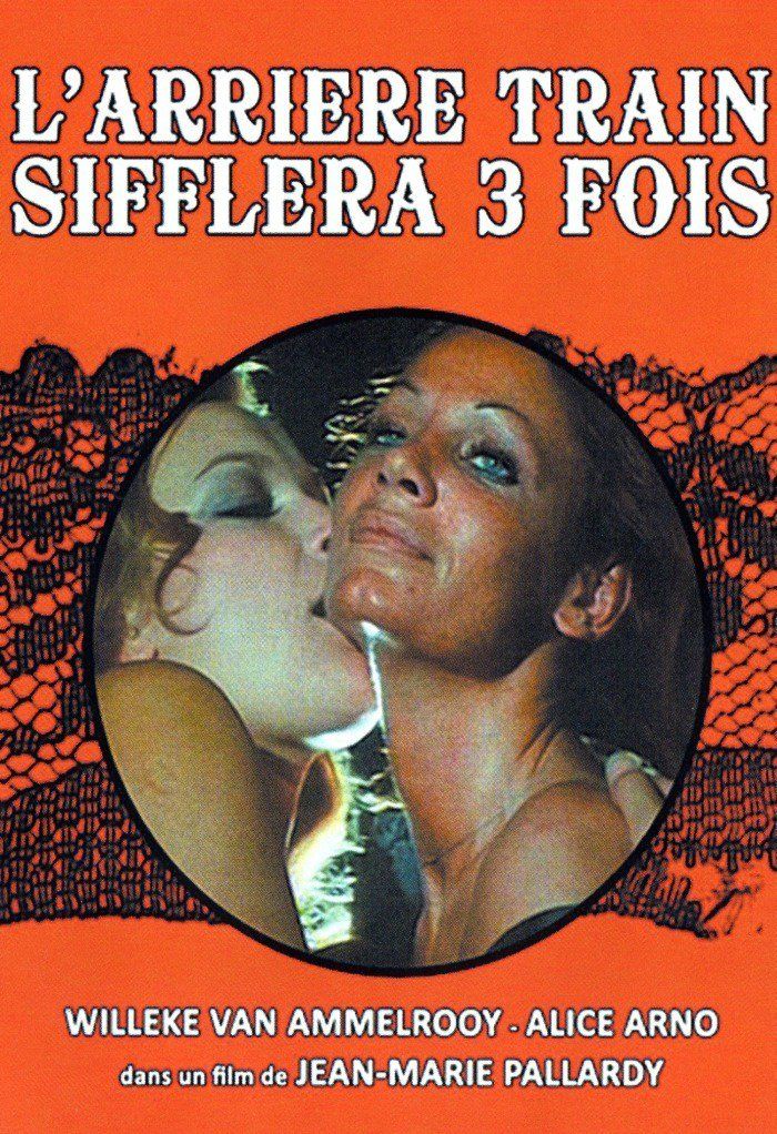 L Arrière Train Sifflera Trois Fois