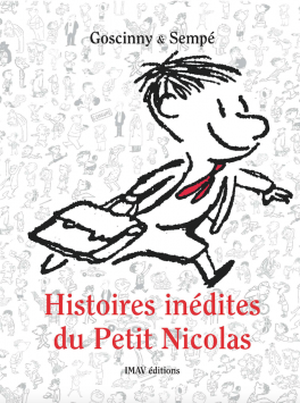 Histoires inédites du Petit Nicolas - Volume 1