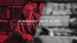 Le manuscrit sauvé du KGB