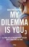 My Dilemma is you 3