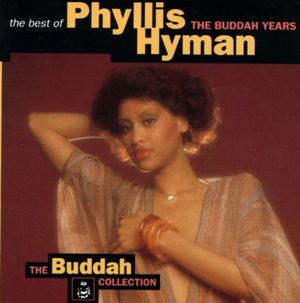 The Best of Phyllis Hyman: The Buddah Years