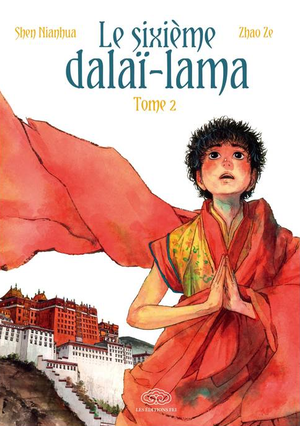 Le Sixième Dalaï-Lama, tome 2