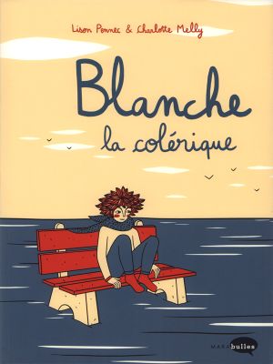 Blanche la colérique