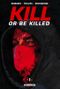 Kill or Be Killed, tome 1