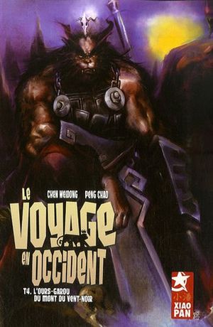L'Ours-garou du Mont du Vent-Noir - Le Voyage en Occident, tome 4