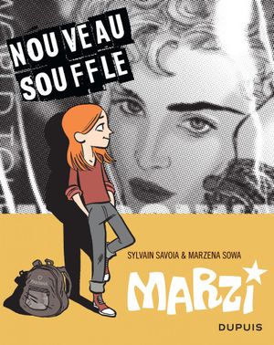 Nouveau souffle - Marzi : L'Intégrale, tome 3