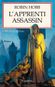 Couverture L'Apprenti assassin - L'Assassin royal, tome 1