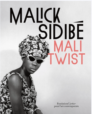 Malick Sidibé : Mali Twist