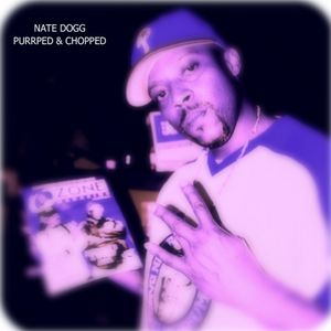 Nate Dogg: Purpped & Chopped